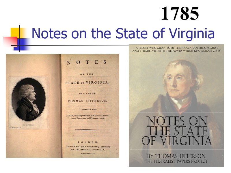 Notes on the State of Virginia  1785
